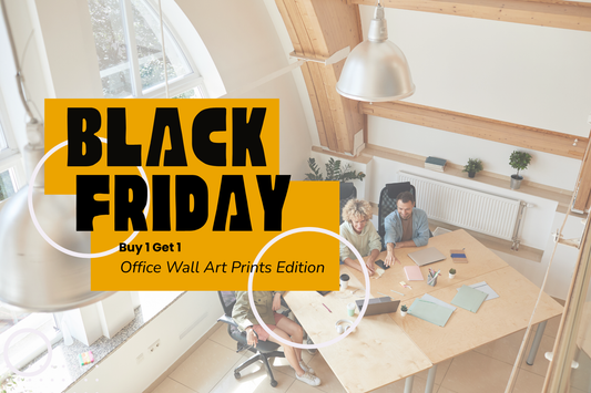 Black Friday Buy 1 Get 1 sale banner for office wall art prints in a modern workspace